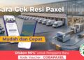 Cek Resi Paxel